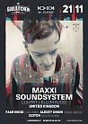 Модный Звук w/ Maxxi Soundsystem (UK)