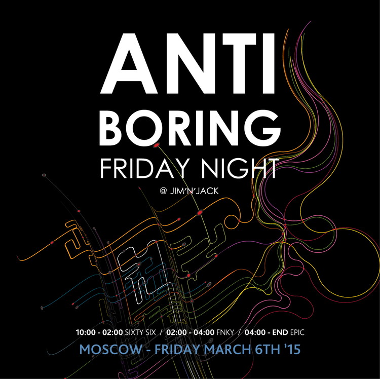 ANTI-BORING FRIDAY DJ'S NIGHT