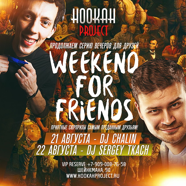WEEKEND FOR FRIENDS
