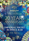 IMPERIAL NIGHT BUDDHA-BAR. 20 YEARS ANNIVERSARY SINCE 1996