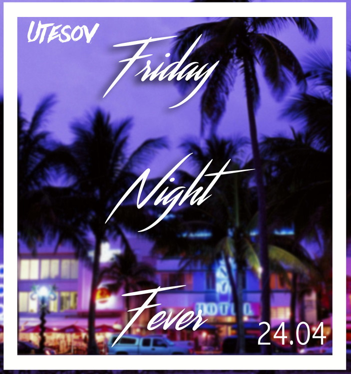 Friday night Fever