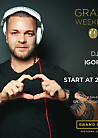 Grand Weekend: DJ Igor Sin