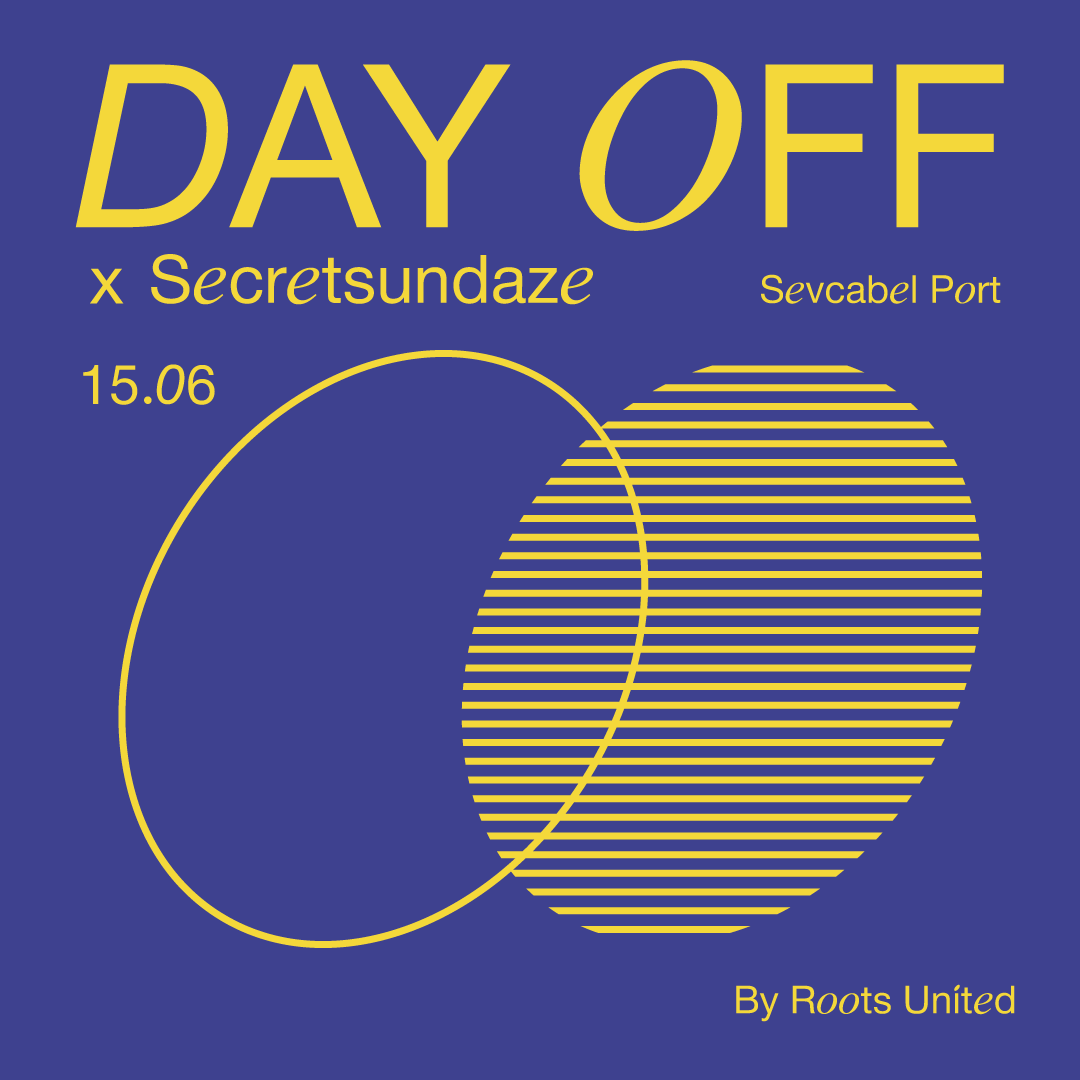 DAY OFF by Roots United х Secretsundaze