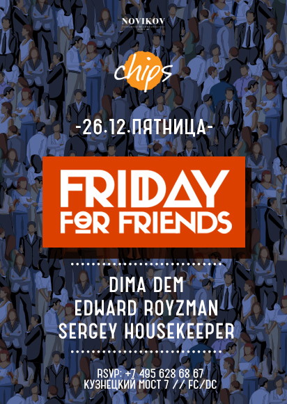 FRIDAY FOR FRIENDS