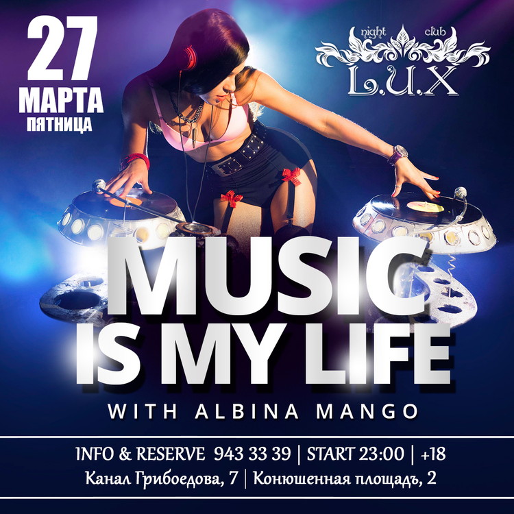 MUSIC IS MY LIFE with ALBINA MANGO