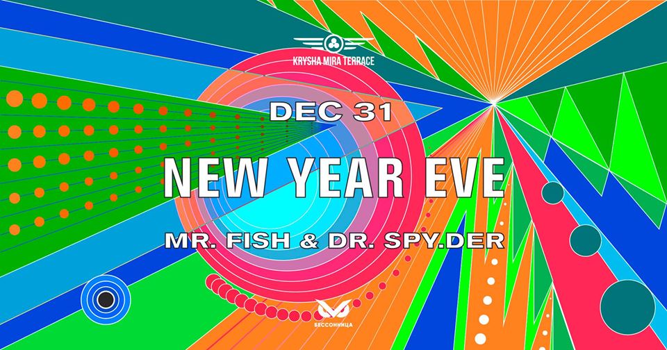 New YEAR EVE at Bessonniza + Krysha Mira Terrace
