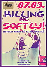 ​KILLING ME SOFTLY