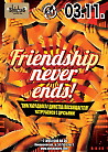FRIENDSHIP NEVER ENDS