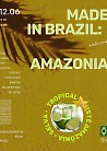 MADE IN BRAZIL: AMAZONIA | VNVNC | 12 ИЮНЯ