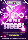 DISCO Never Sleeps