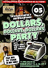 Dollars, dollars, dollars party