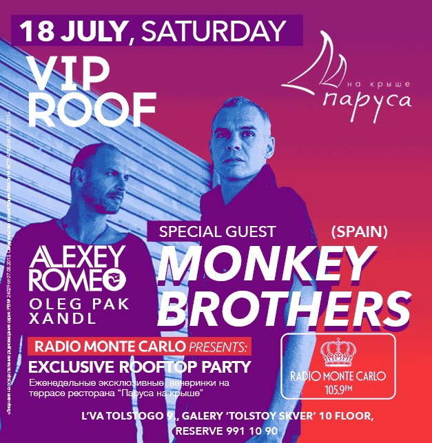 VIP ROOF project produced by Alexey Romeo Special guest: Monkey Brothers (Spain)