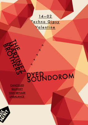 The Martinez Brothers & Dyed Soundorom @ Techno Gipsy Valentine
