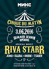 Cirque Du Matin w/ Riva Starr