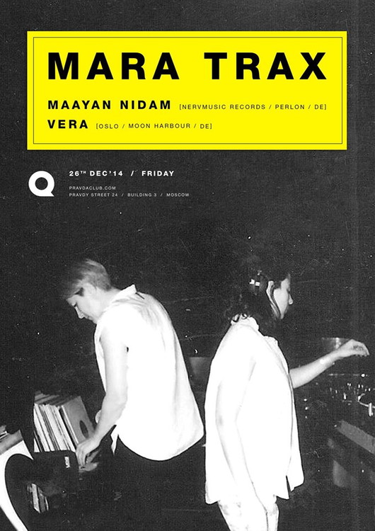 Mara Trax @ Pravda