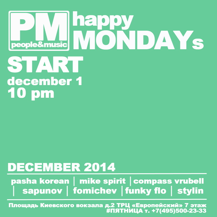 HAPPY MONDAY PEOPLE& MUSIC