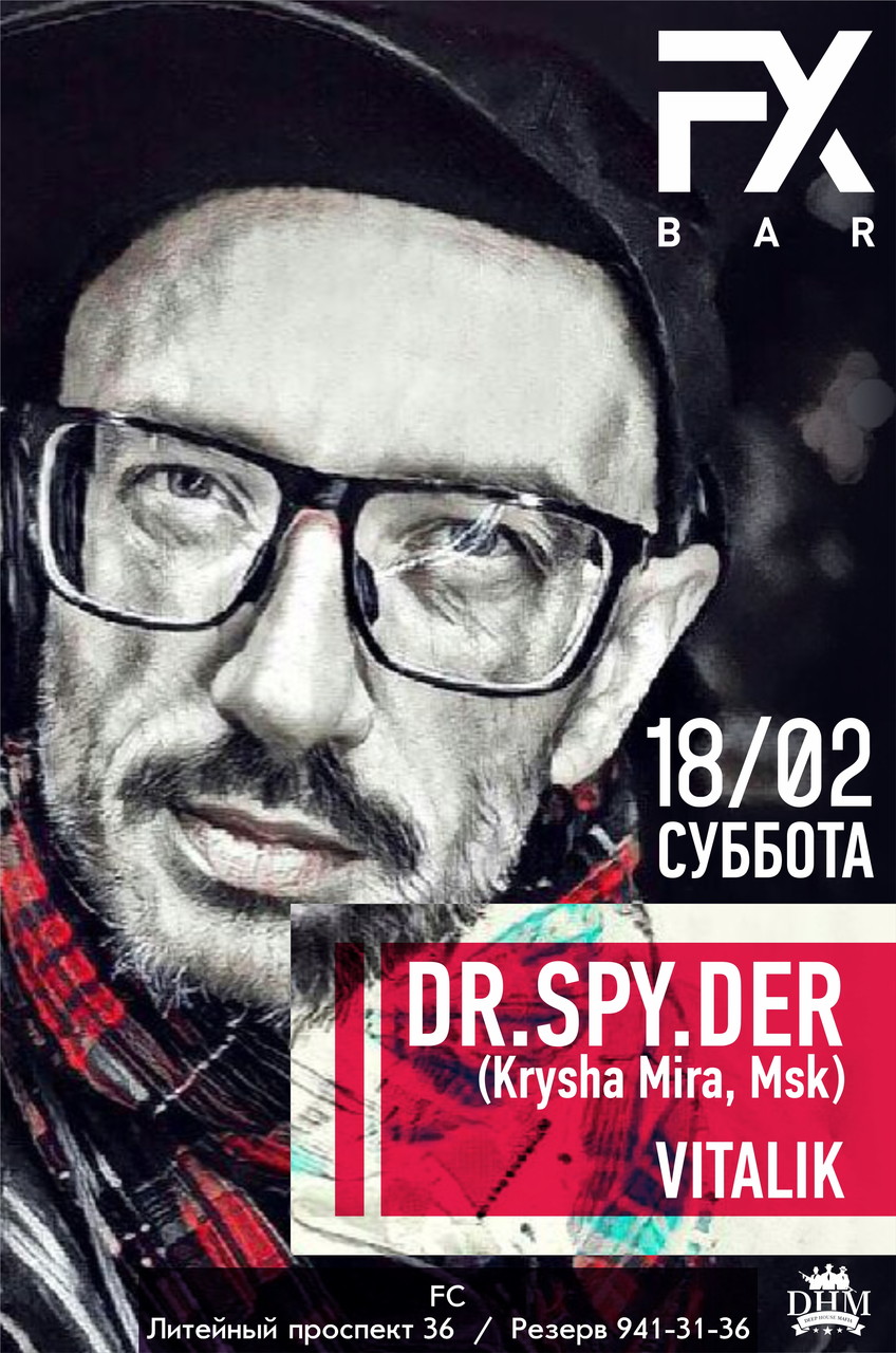DR.SPY.DER @ FX BAR