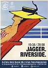 JAGGER. RIVERSIDE!