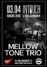 InTouch Live Sunday: Mellow Tone Trio