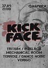 KICK THE FACE