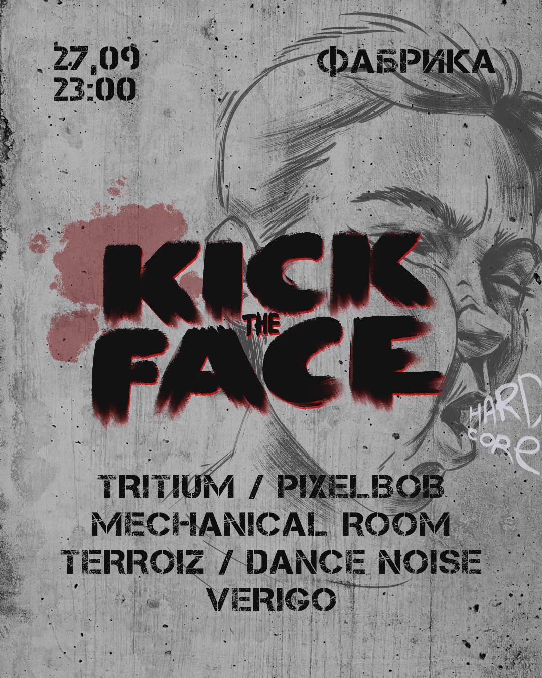 KICK THE FACE