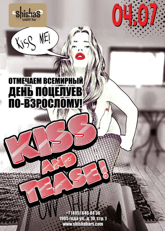 KISS AND TEASE