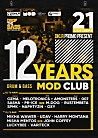MOD CLUB 12 YEARS BIRTHDAY