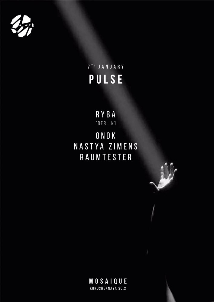 PULSE w/ RYBA (BERLIN). MOSAIQUE