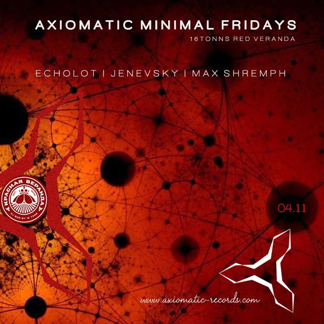 AXIOMATIC MINIMAL FRIDAYS