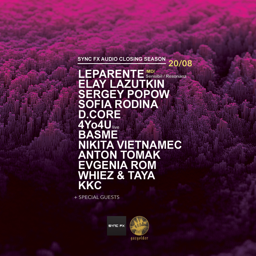 Sync Fx Audio Closing Season at Gazgolder сlub