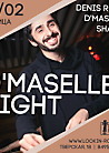 D'Maselle Night