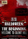 Halloween: the beginning. Welcome to Silent Hill
