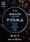 TYOMA «MIRROR» (LIVE)