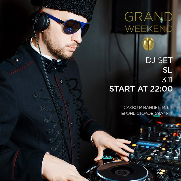 GRAND Weekend: DJ Set SL