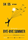 BYE-BYE SUMMER