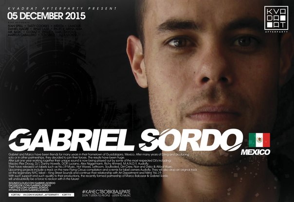 KVADRAT AFTERPARTY - GABRIEL SORDO (MEXICO)