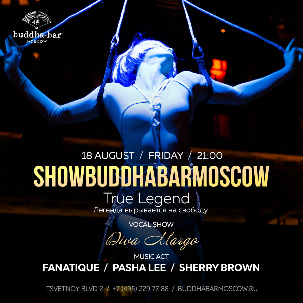 SHOW BUDDHABAR MOSCOW: «True Legend»