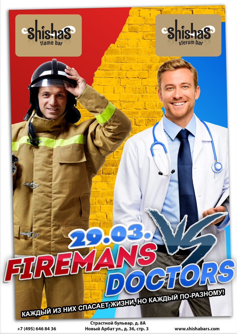 Firemans VS Doctors