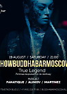 SHOW BUDDHABAR MOSCOW: «True Legend»
