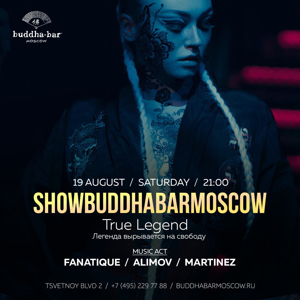 SHOW BUDDHABAR MOSCOW: «True Legend»