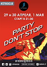 PARTY DON'T STOP