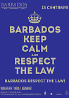 BARBADOS RESPECT THE LAW!