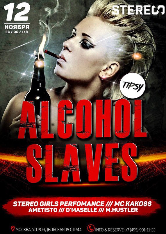 ALCOHOL SLAVES
