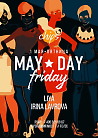 May Day Friday