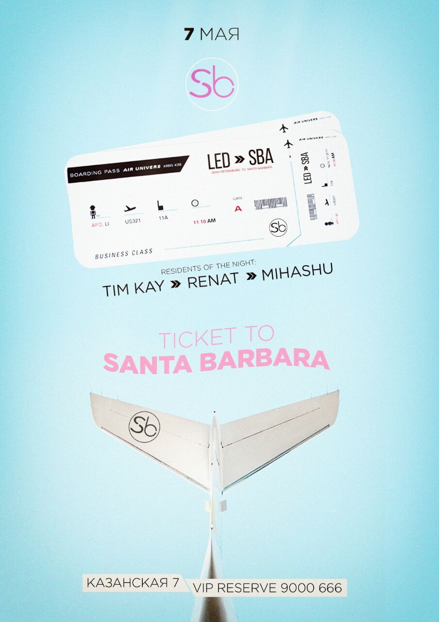 TICKET TO SANTA BARBARA