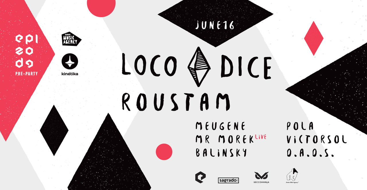 Epizode Pre-Party w / Loco Dice & Roustam