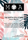 MOA | The Birth of a STAR's