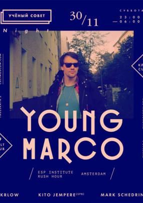 Young Marco @ Ученый Совет