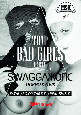 Bad Trap Girls Party