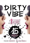 DIRTY VIBE